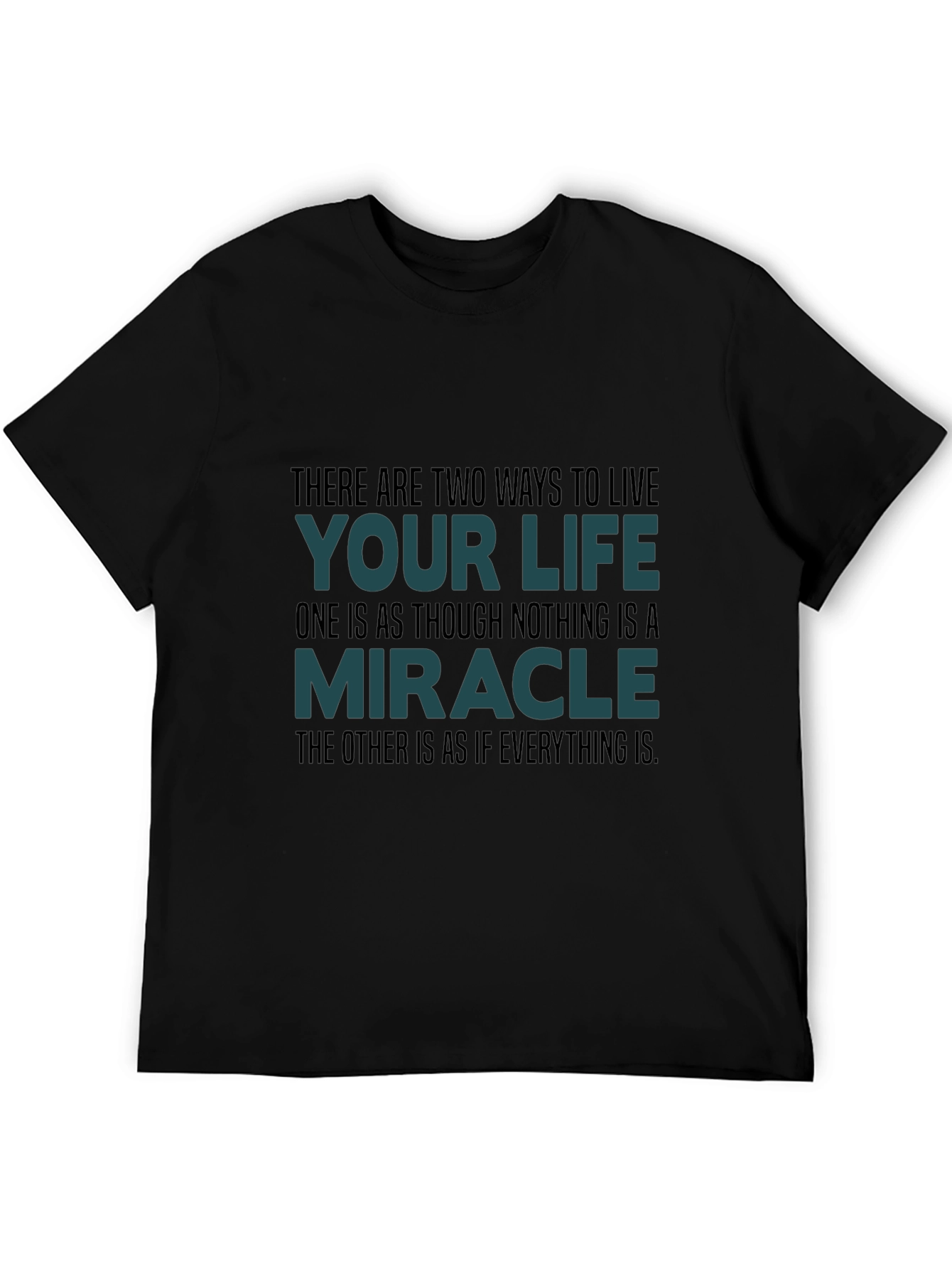 Motivational Quote T-Shirt: Live Your Life