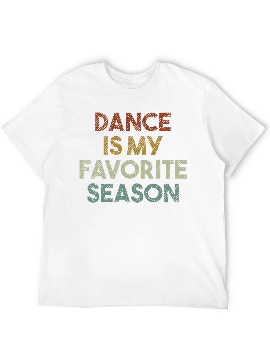 Dance is my Favorite Season T-Shirt