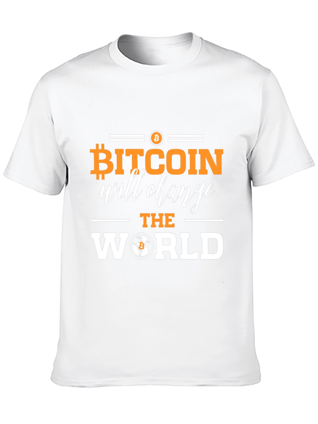 Bitcoin Will Change the World T-Shirt