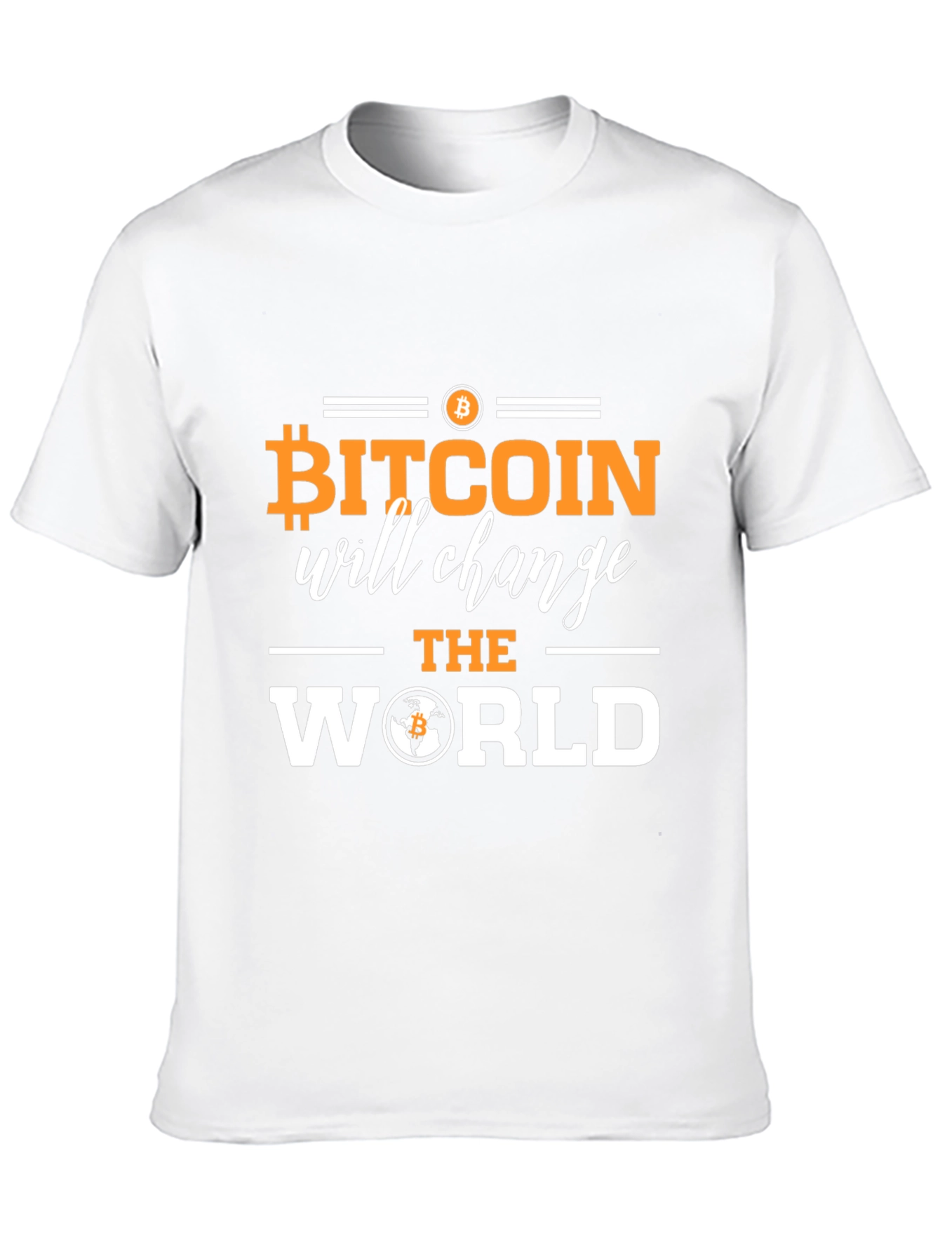 Bitcoin Will Change the World T-Shirt