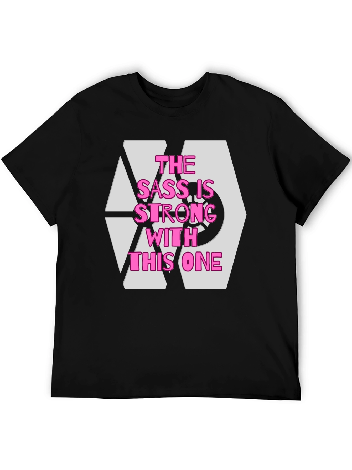 Sass is Strong T-Shirt - Comfy Cotton Tee