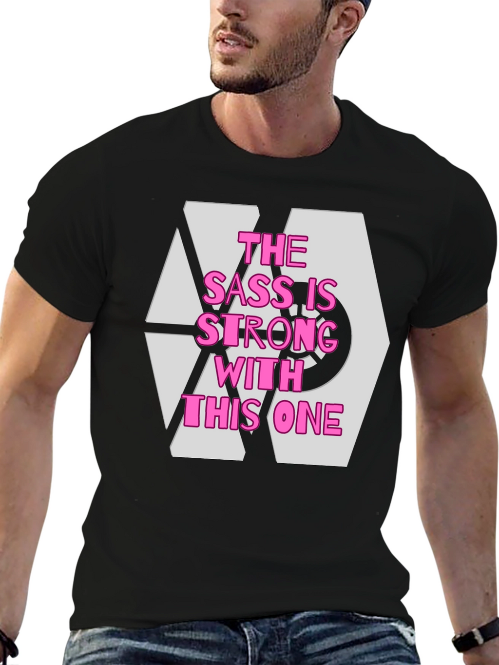 Sass is Strong T-Shirt - Comfy Cotton Tee