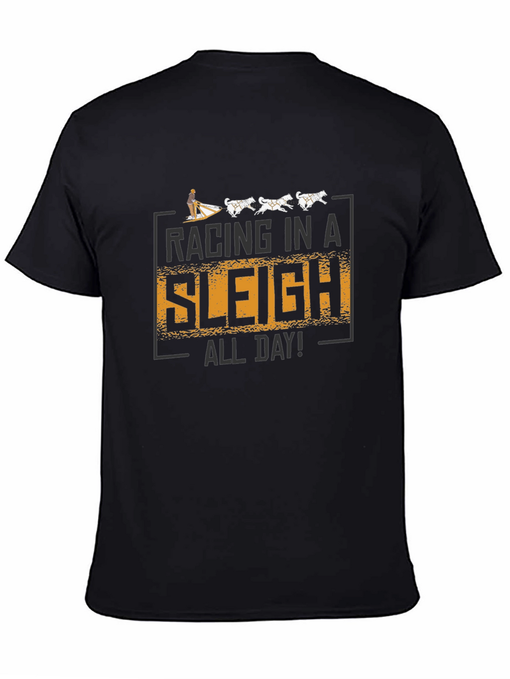Racing in a Sleigh All Day Graphic T-Shirt