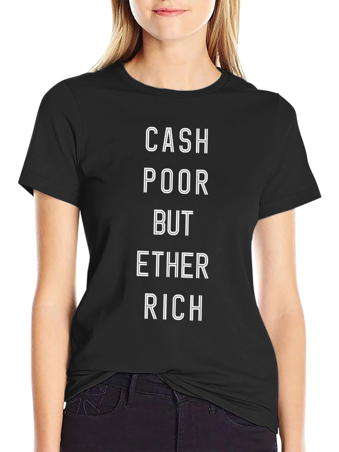 Cash Poor But Ether Rich Black T-Shirt