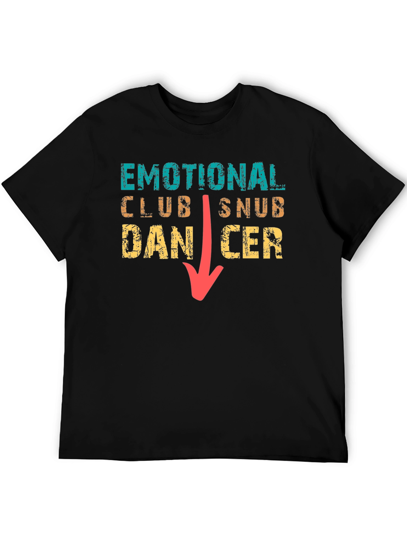 Emotional Club Snub Dancer T-Shirt Funny Tee