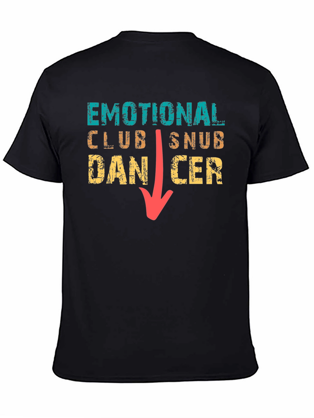Emotional Club Snub Dancer T-Shirt Funny Tee