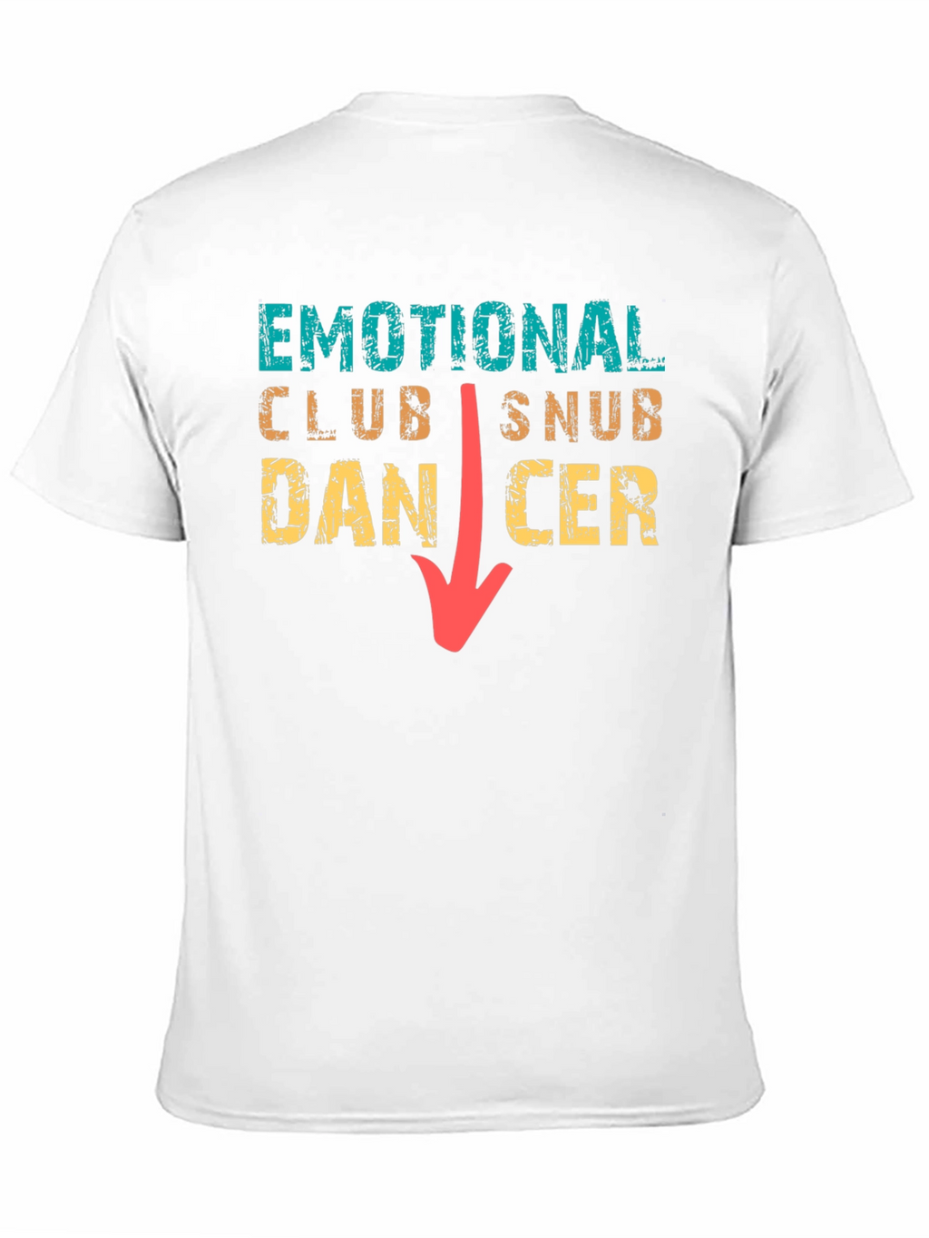Emotional Club Snub Dancer T-Shirt Funny Tee