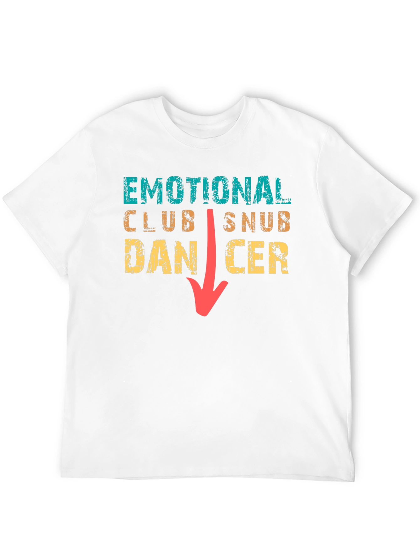 Emotional Club Snub Dancer T-Shirt Funny Tee