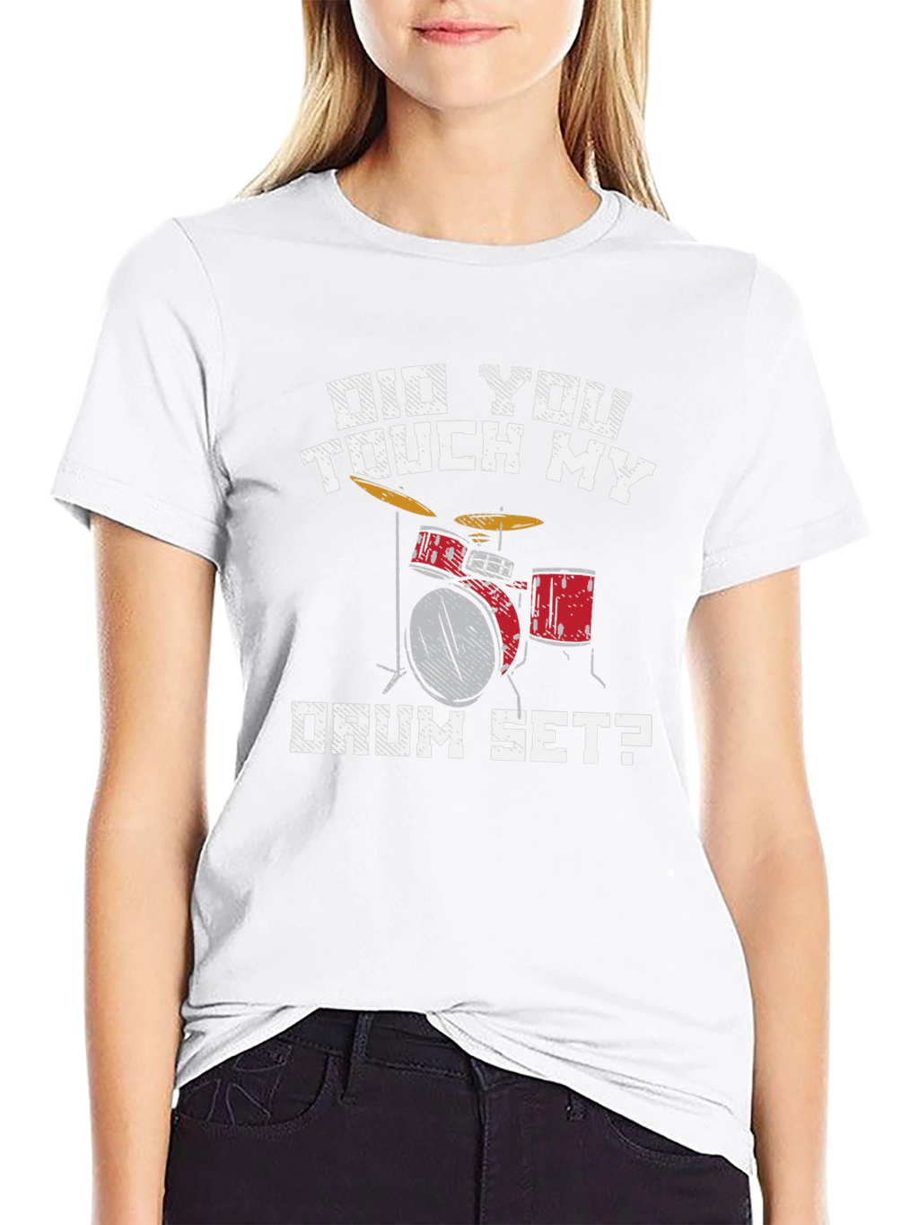 Did You Touch My Drum Set T-Shirt