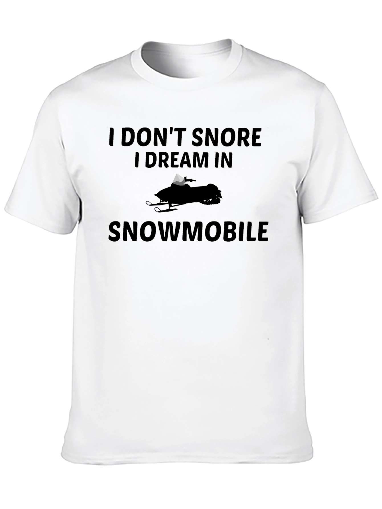 Funny Snowmobile Dream T-Shirt