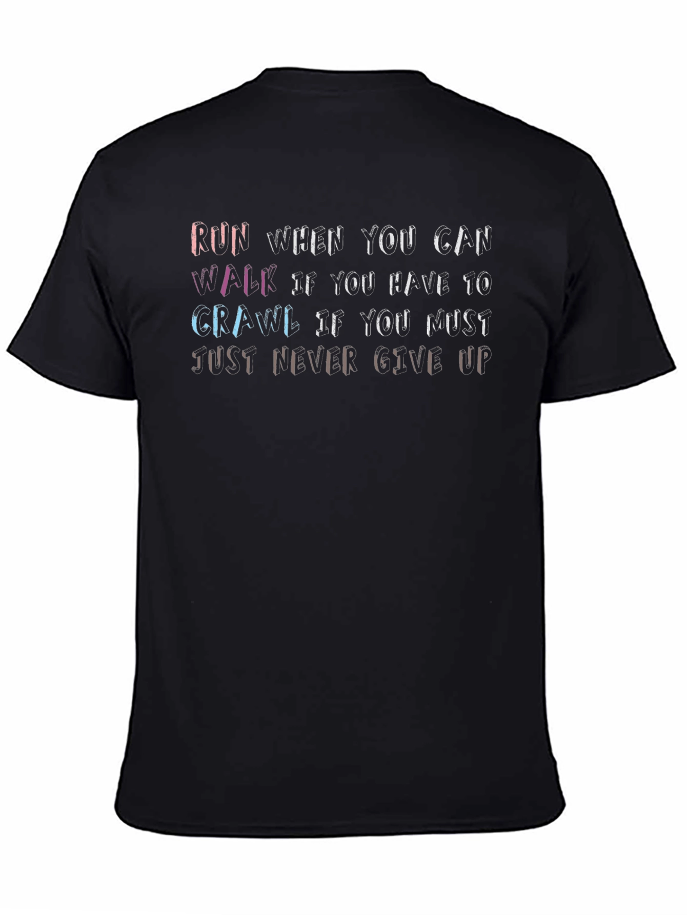 Inspirational Motivational Quote Black T-Shirt