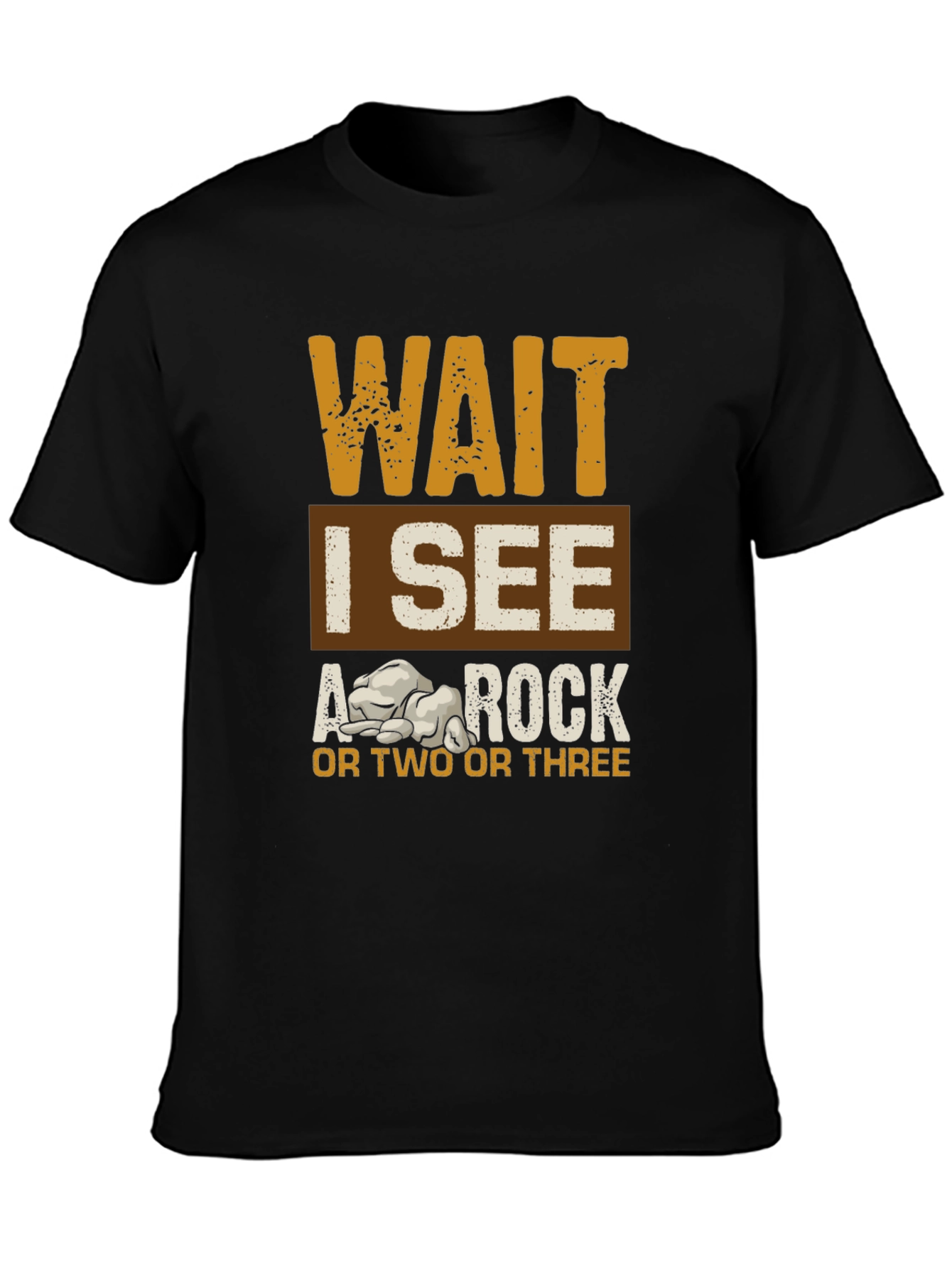Wait I See A Rock Graphic Tee