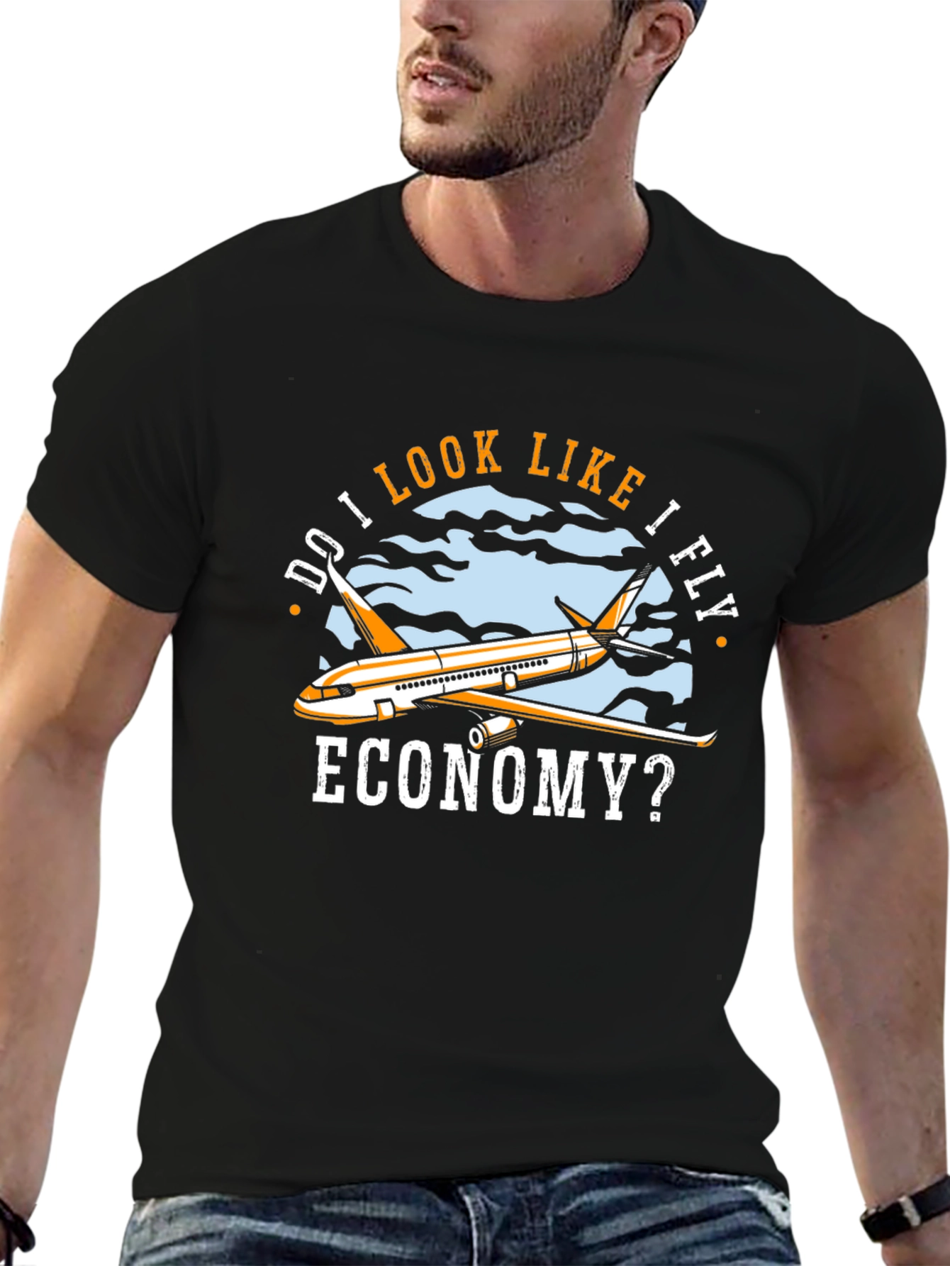 Funny Airplane T-Shirt - Do I Look Like I Fly Economy?