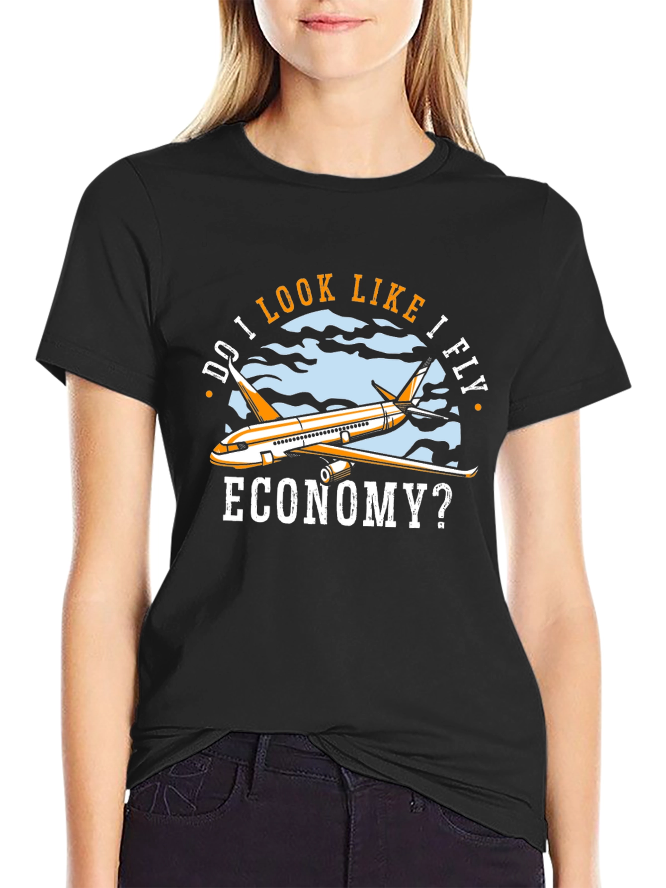 Funny Airplane T-Shirt - Do I Look Like I Fly Economy?