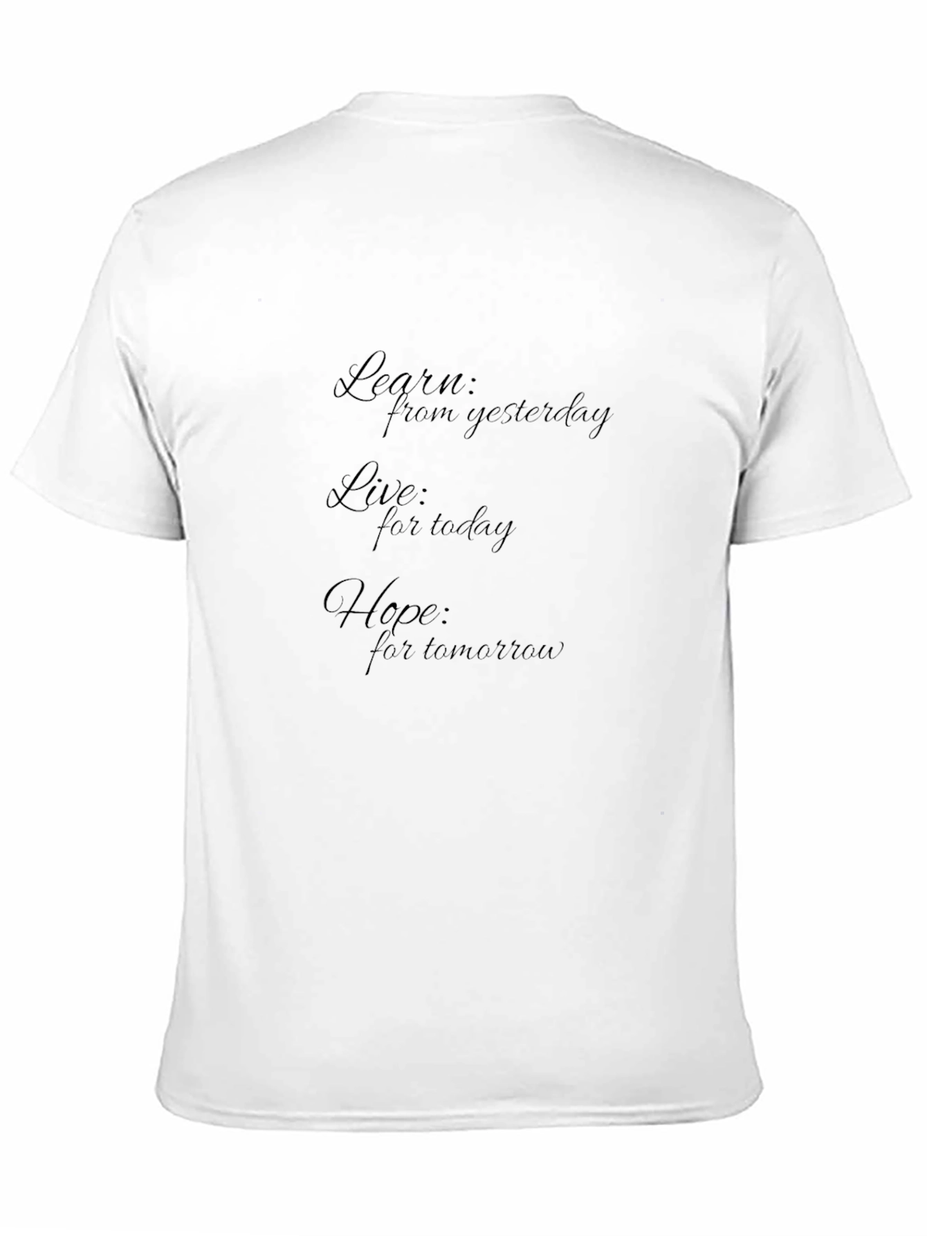 Motivational Black T-Shirt: Learn Live Hope
