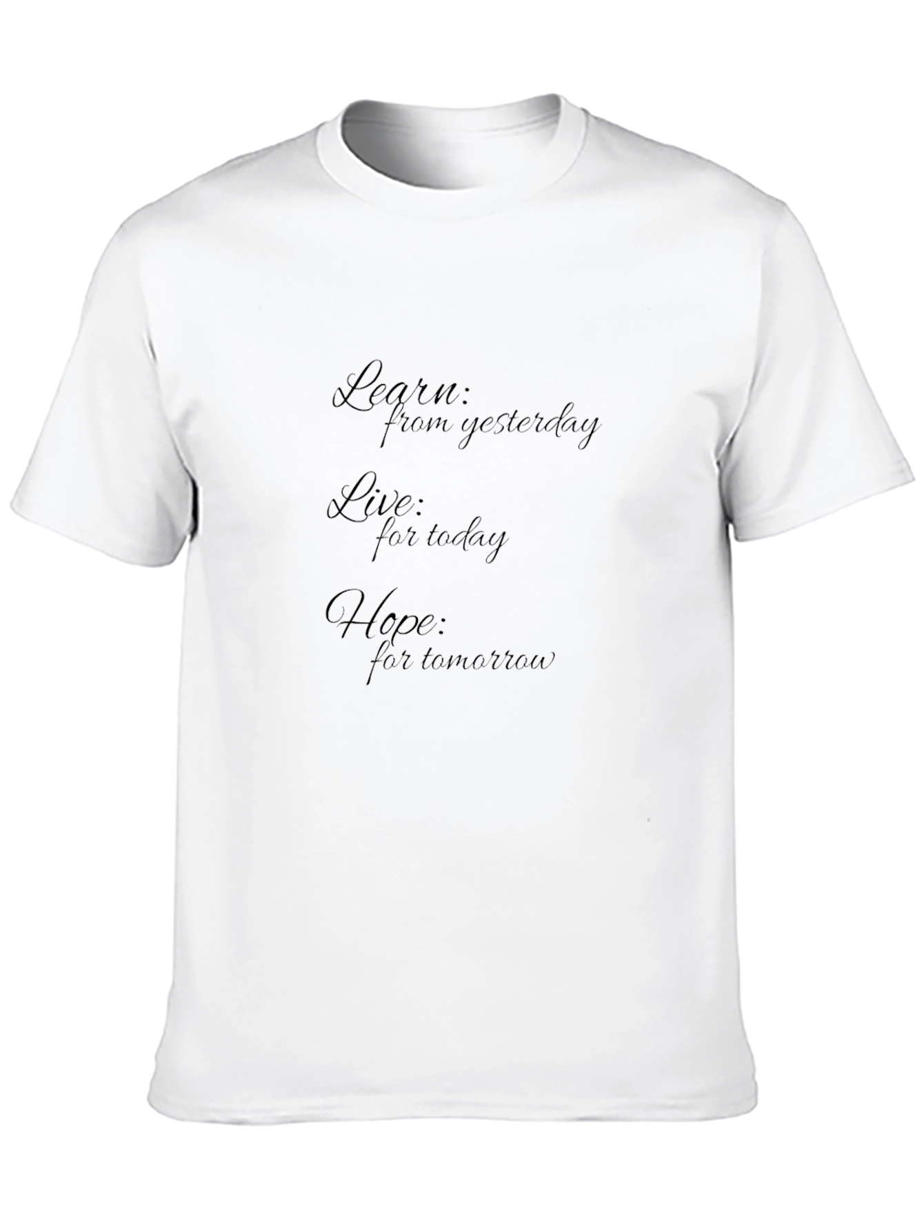 Motivational Black T-Shirt: Learn Live Hope