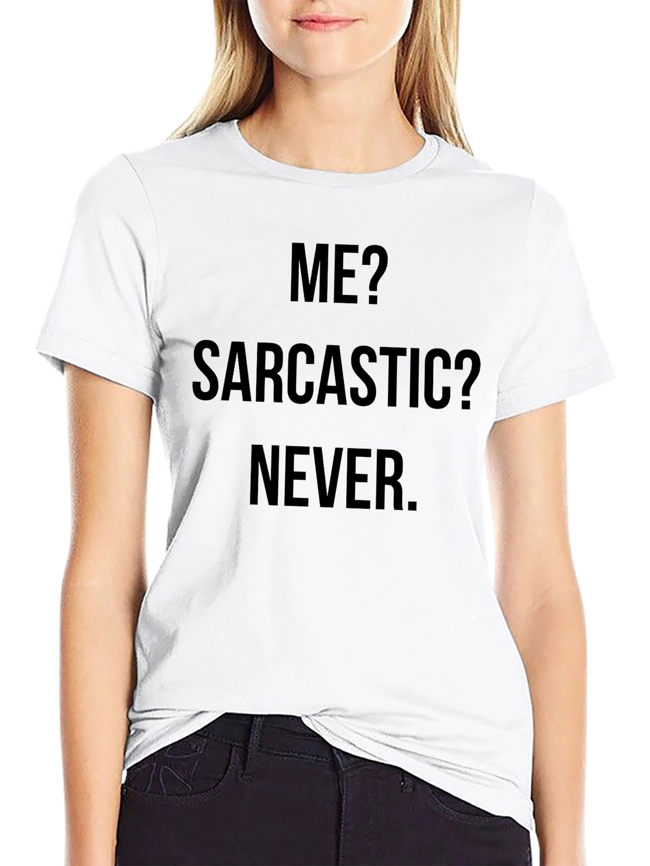 Sarcastic? Never. Black Graphic Tee