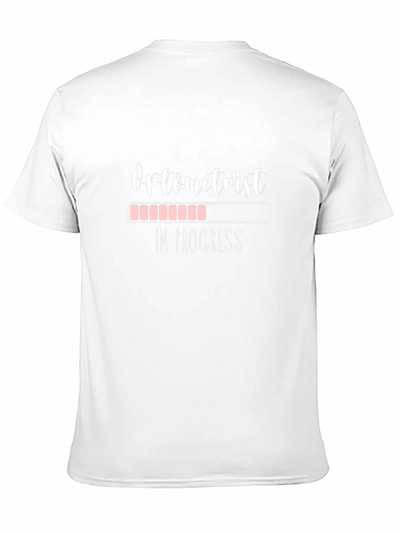 Optometrist in Progress Funny T-Shirt