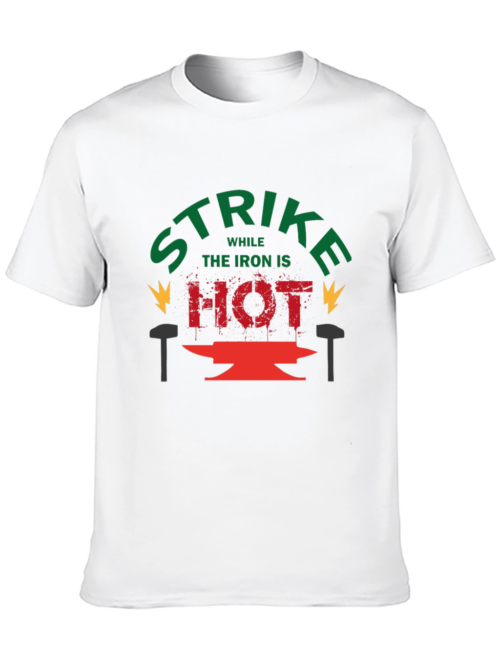 Strike While the Iron is Hot Graphic Tee