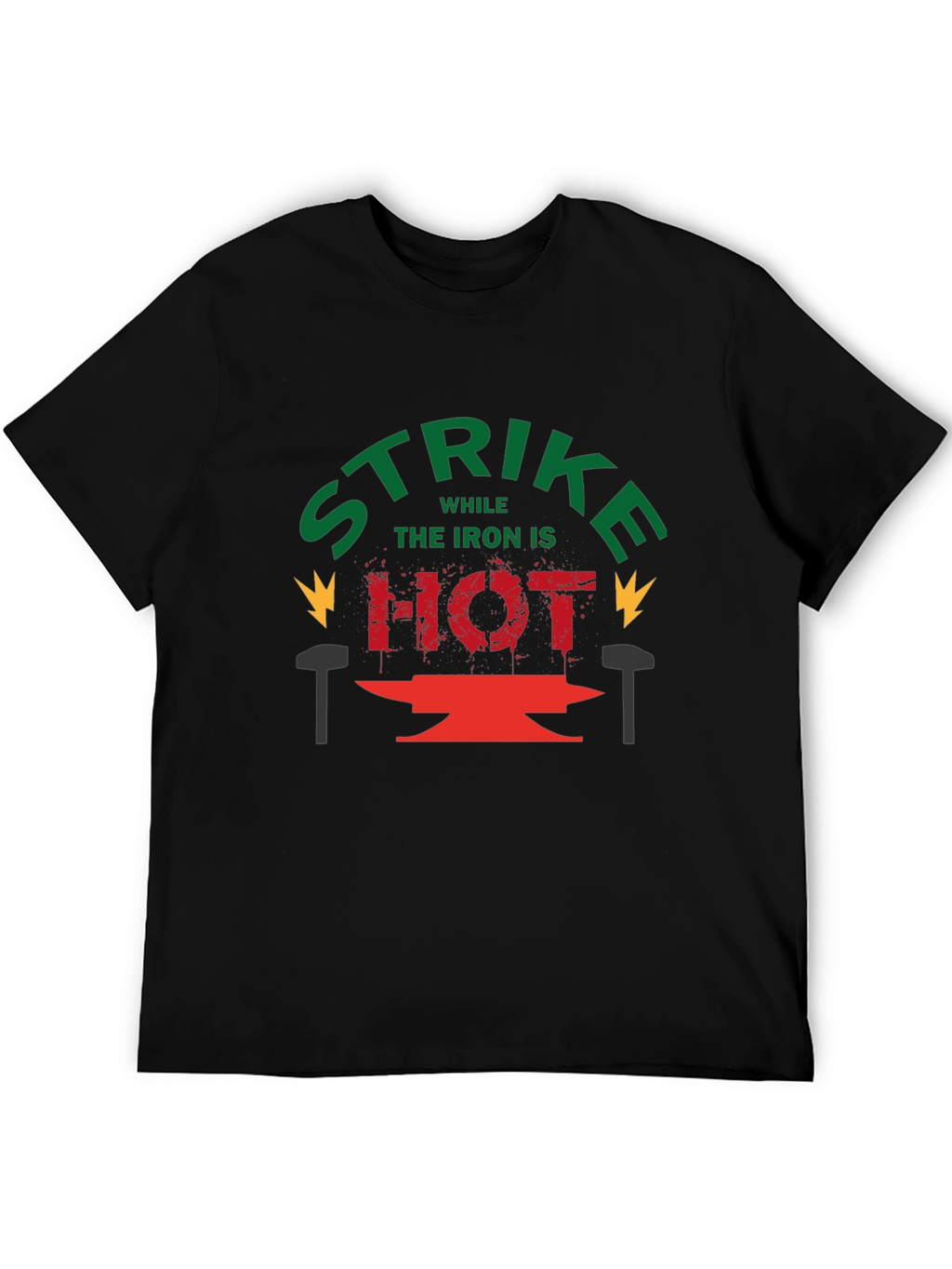 Strike While the Iron is Hot Graphic Tee
