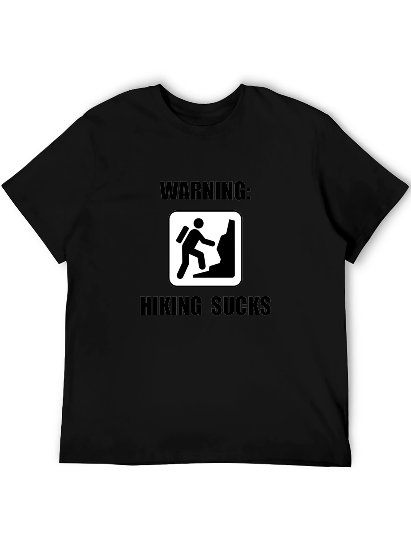 Warning: Hiking Sucks Black T-Shirt