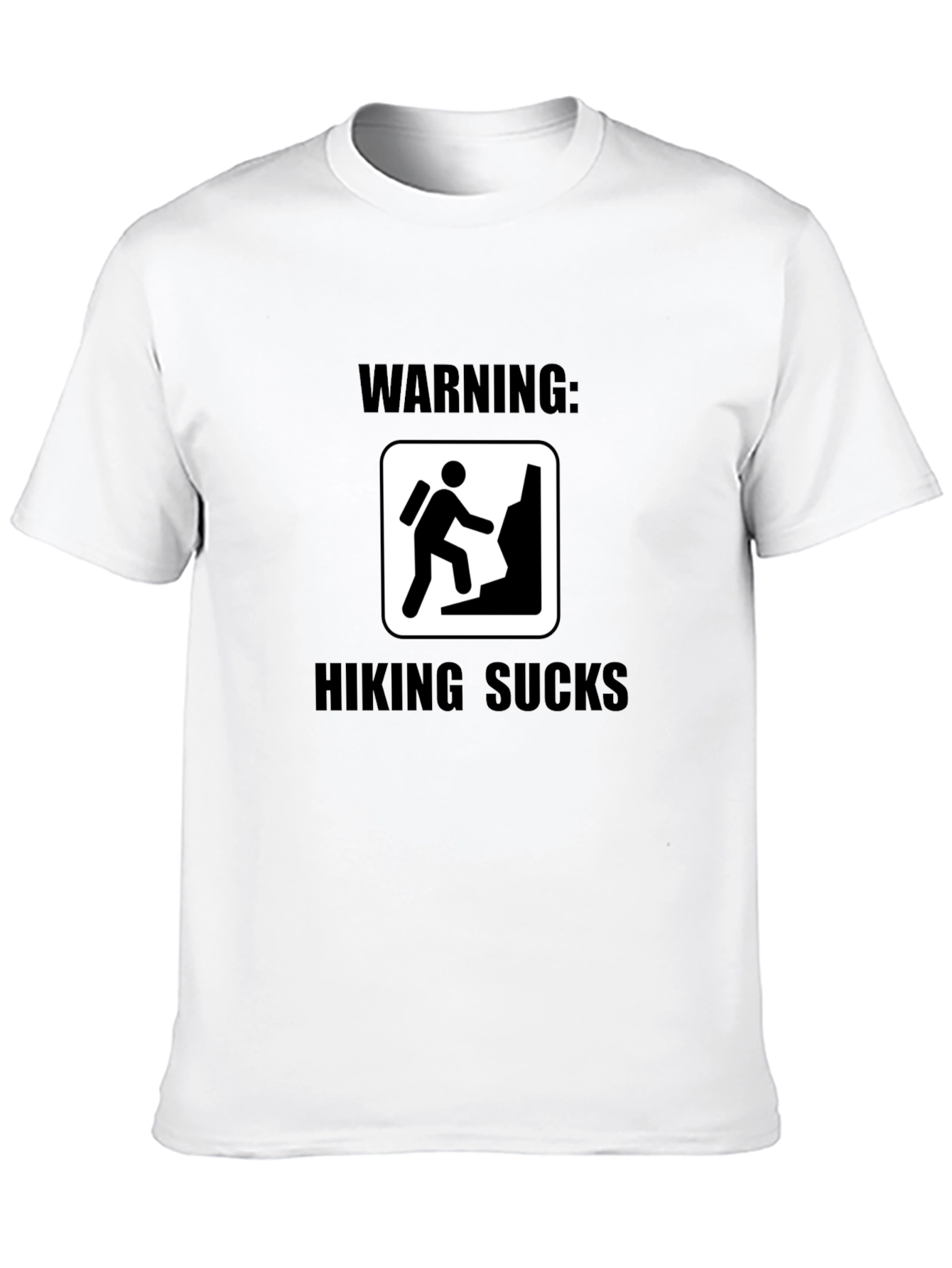 Warning: Hiking Sucks Black T-Shirt