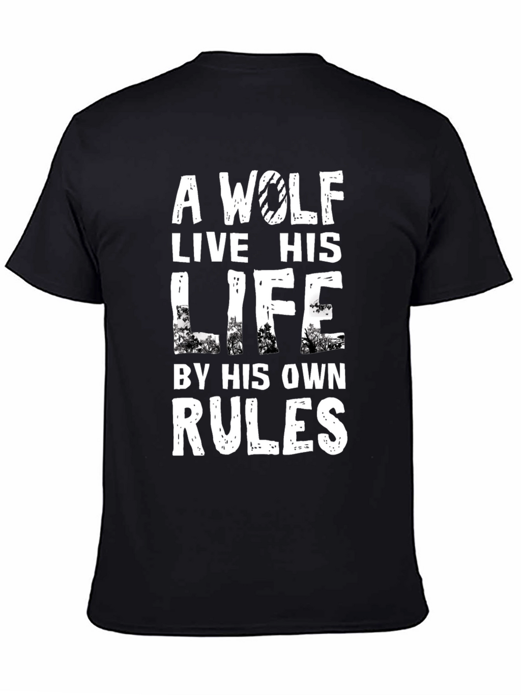 Wolf Rules T-Shirt - Live Your Life Your Way!