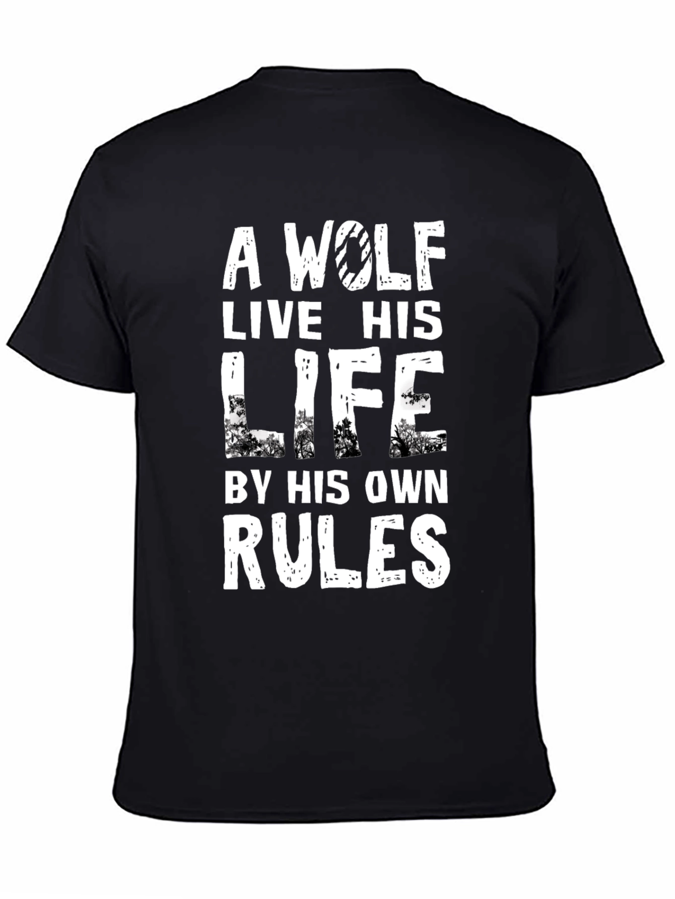 Wolf Rules T-Shirt - Live Your Life Your Way!