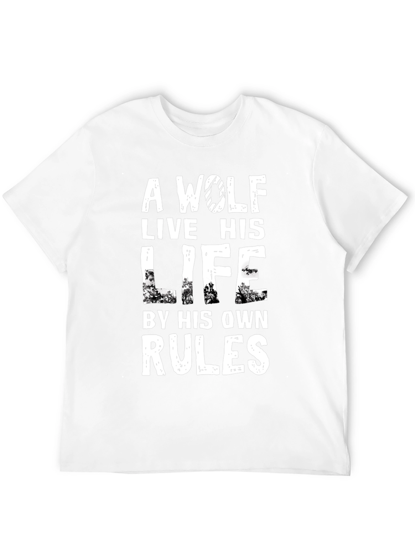 Wolf Rules T-Shirt - Live Your Life Your Way!