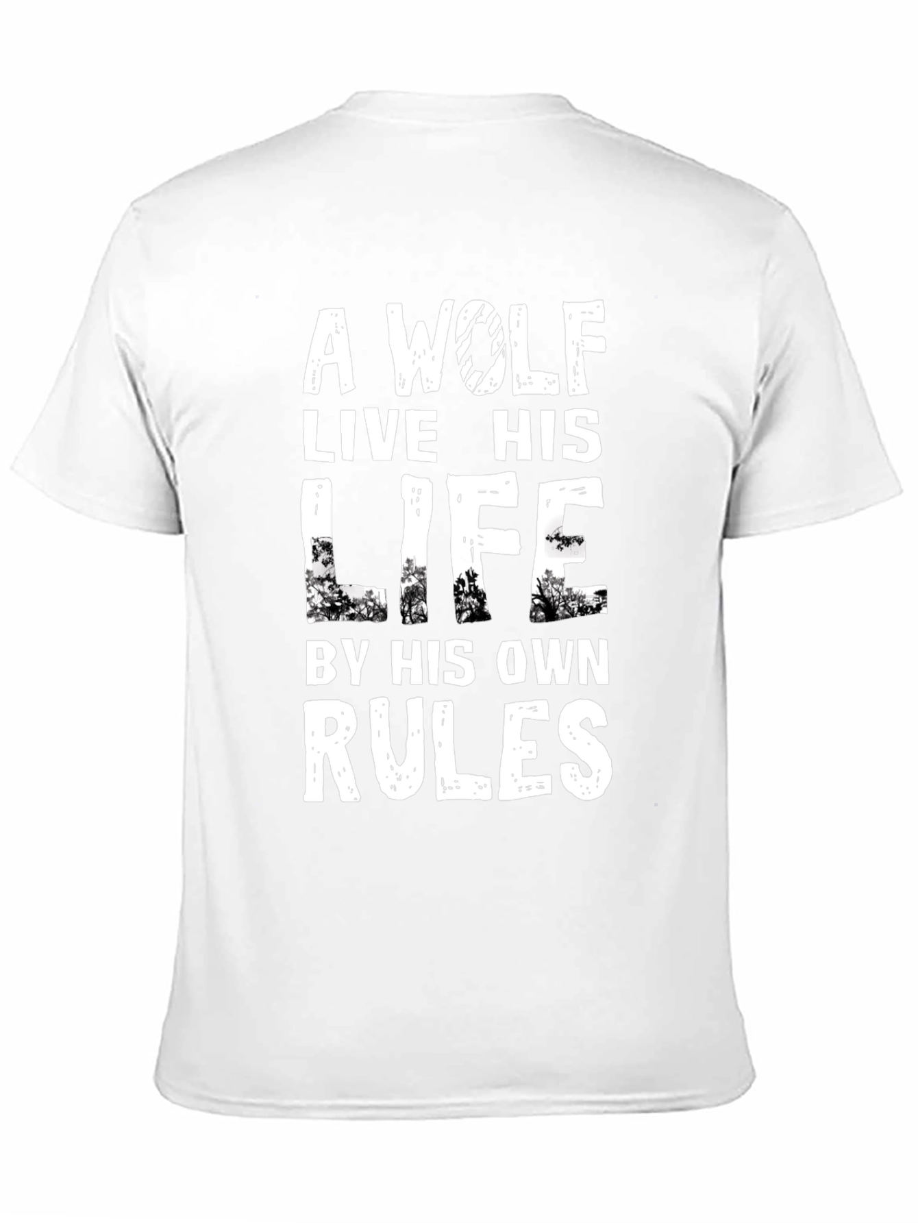 Wolf Rules T-Shirt - Live Your Life Your Way!