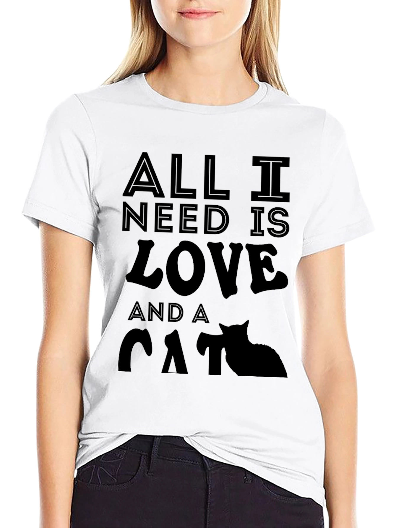 All I Need is Love and a Cat T-Shirt