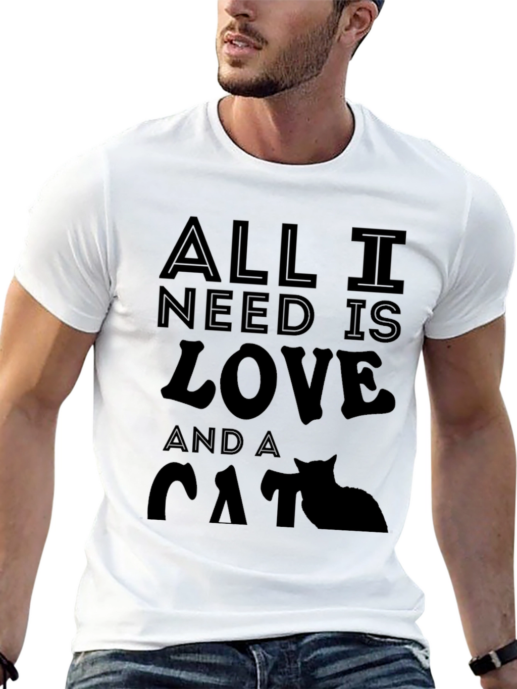 All I Need is Love and a Cat T-Shirt
