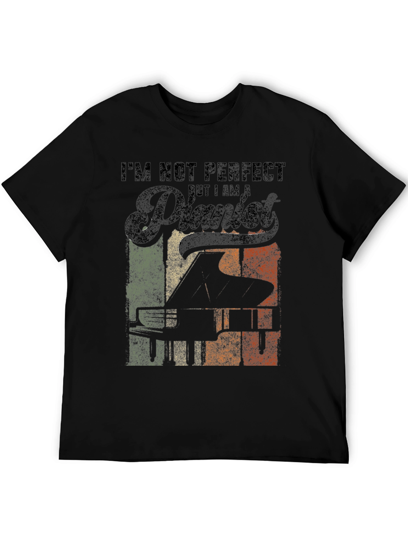 Im Not Perfect But I Am A Pianist T-Shirt - Music Lover Tee