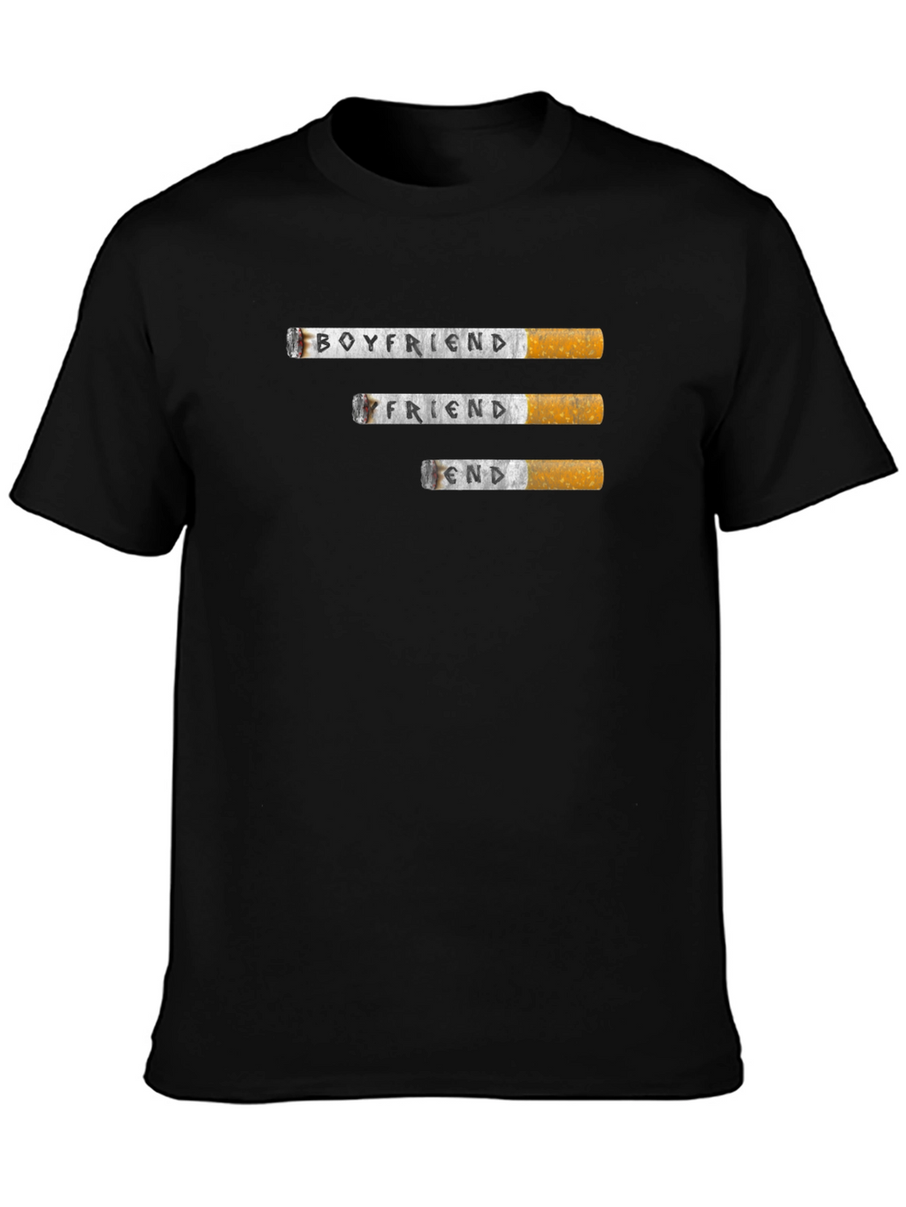Boyfriend Friend End Cigarette T-Shirt - Graphic Tee