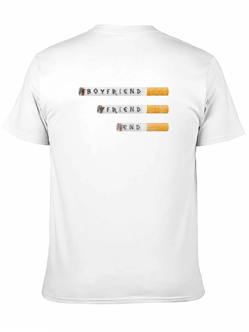 Boyfriend Friend End Cigarette T-Shirt - Graphic Tee