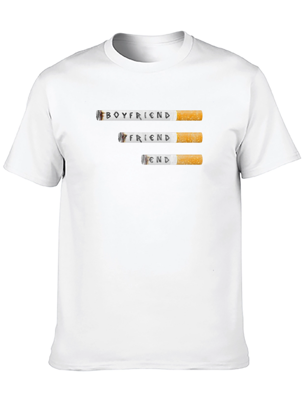 Boyfriend Friend End Cigarette T-Shirt - Graphic Tee
