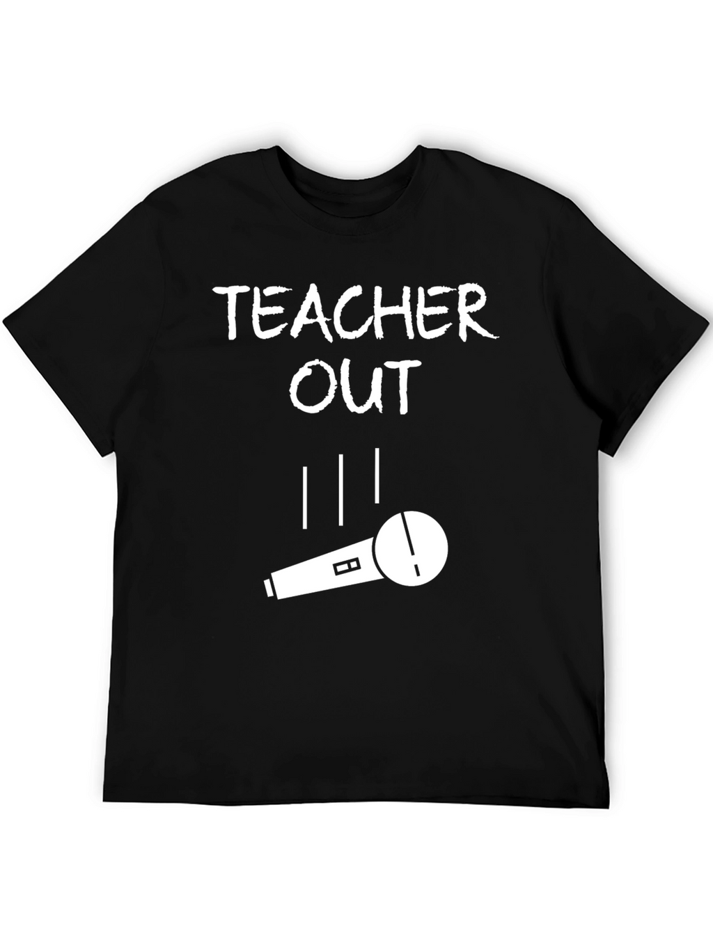 Teacher Out T-Shirt Mic Drop Funny Retirement Tee