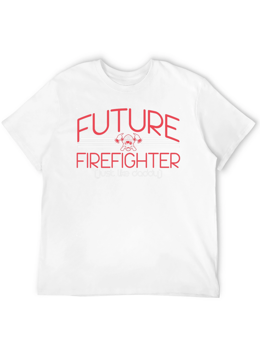 Future Firefighter T-Shirt - Daddys Little Hero