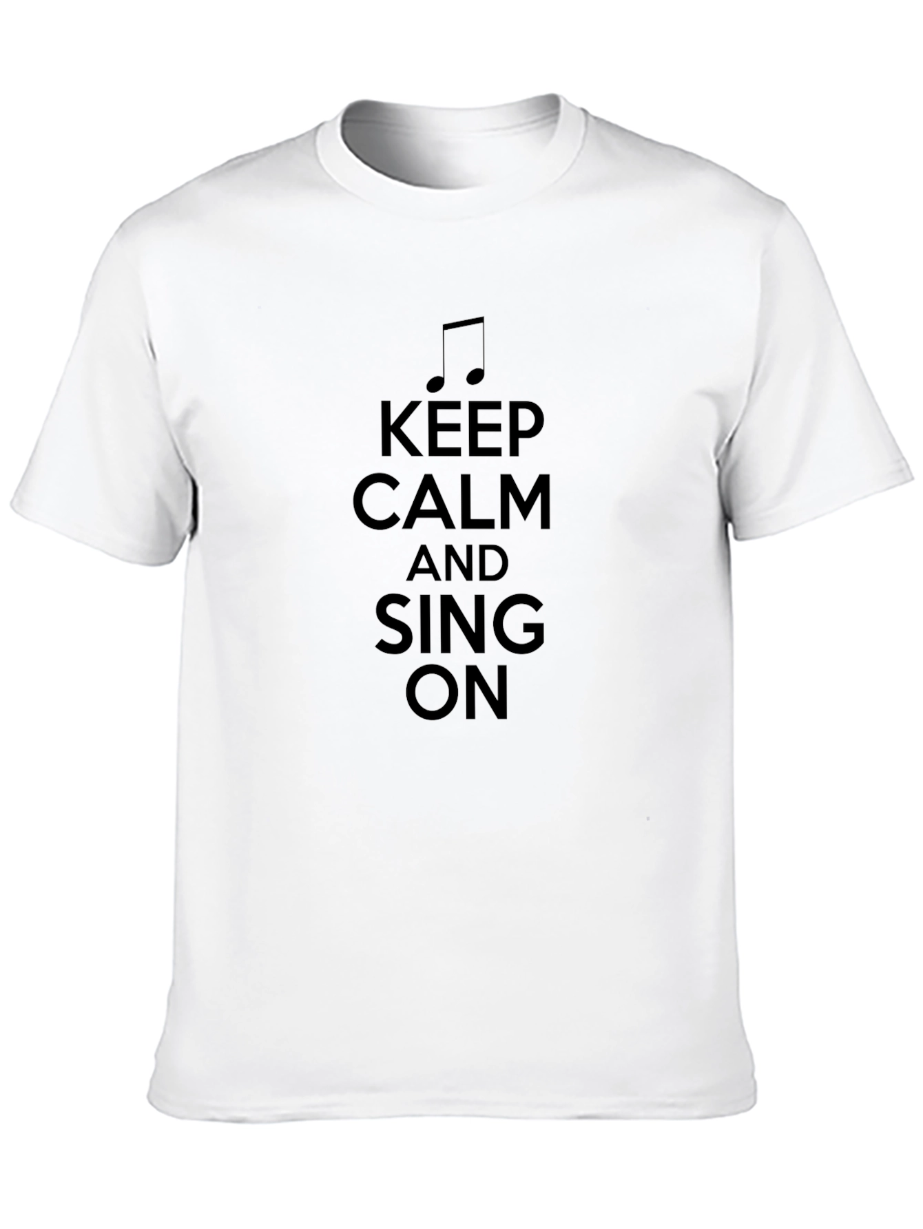 Keep Calm and Sing On - Black T-Shirt