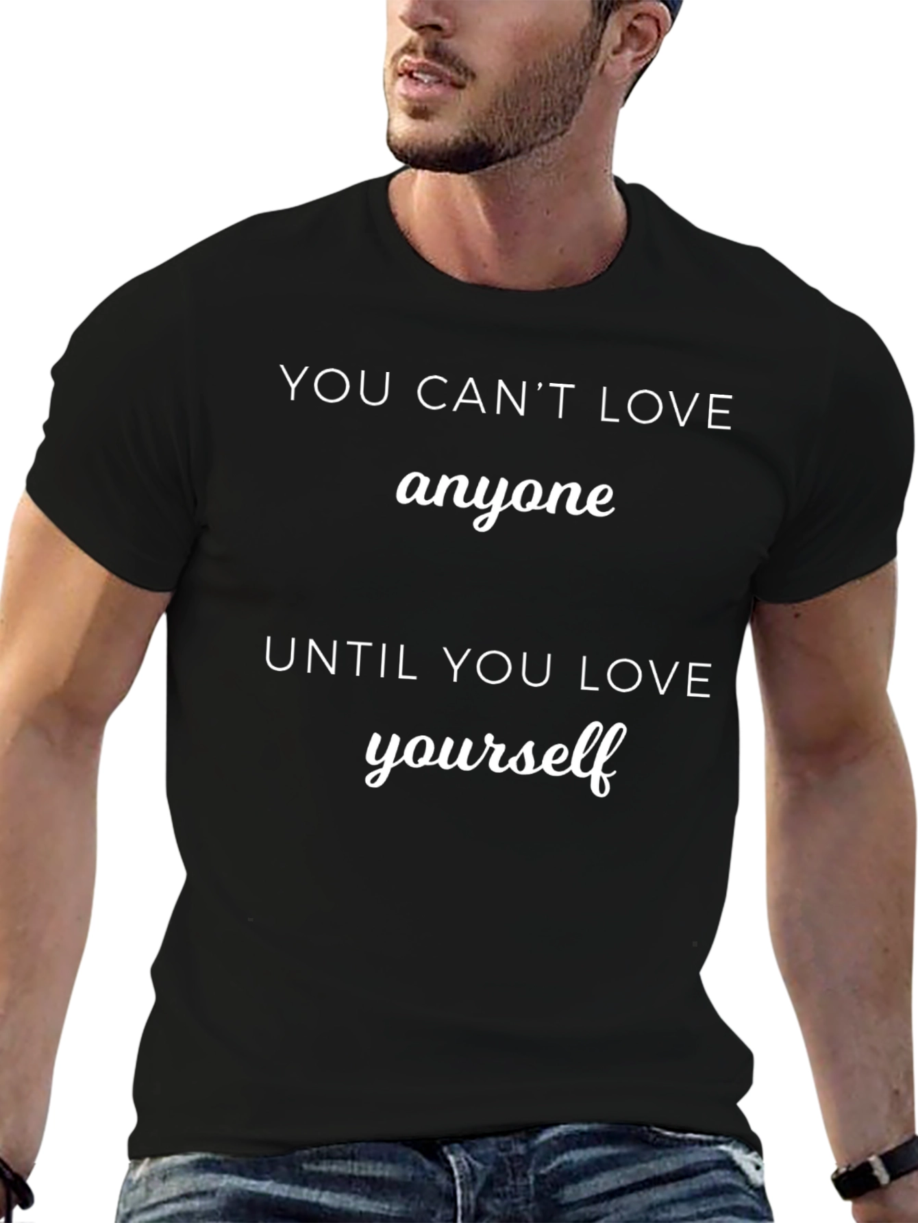 Motivational Quote Graphic Tee - Love Yourself T-Shirt