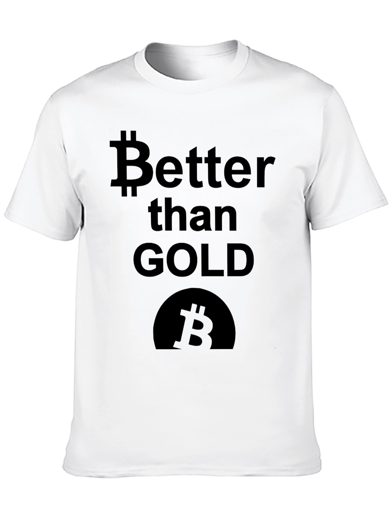 Bitcoin Better Than Gold T-Shirt - Crypto Tee