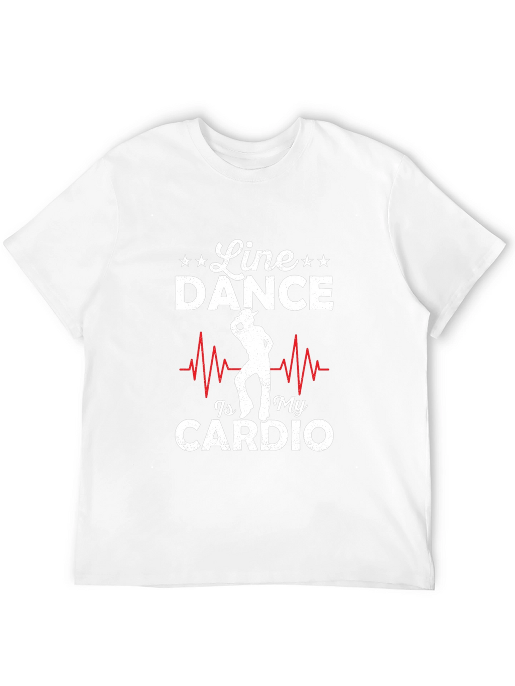 Line Dance Is My Cardio T-Shirt