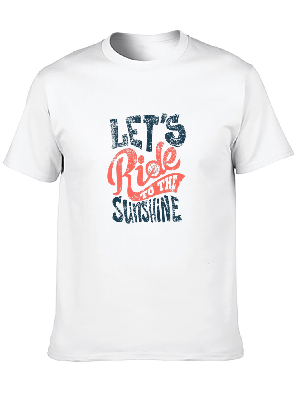 Lets Ride to the Sunshine Graphic T-Shirt