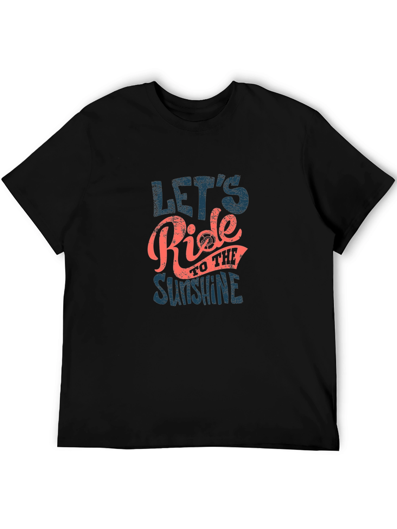 Lets Ride to the Sunshine Graphic T-Shirt