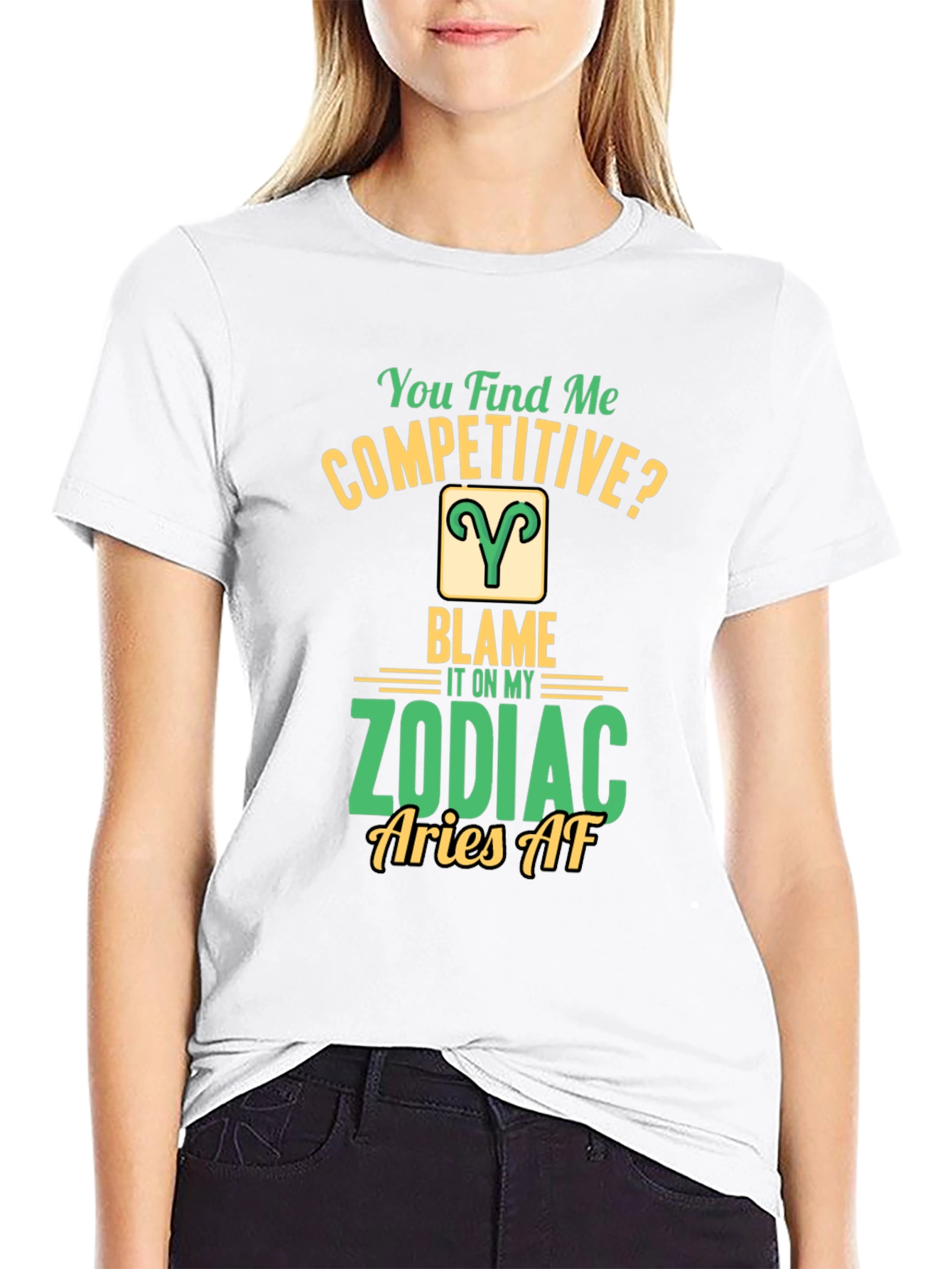 Aries Zodiac T-Shirt: You Find Me Competitive?