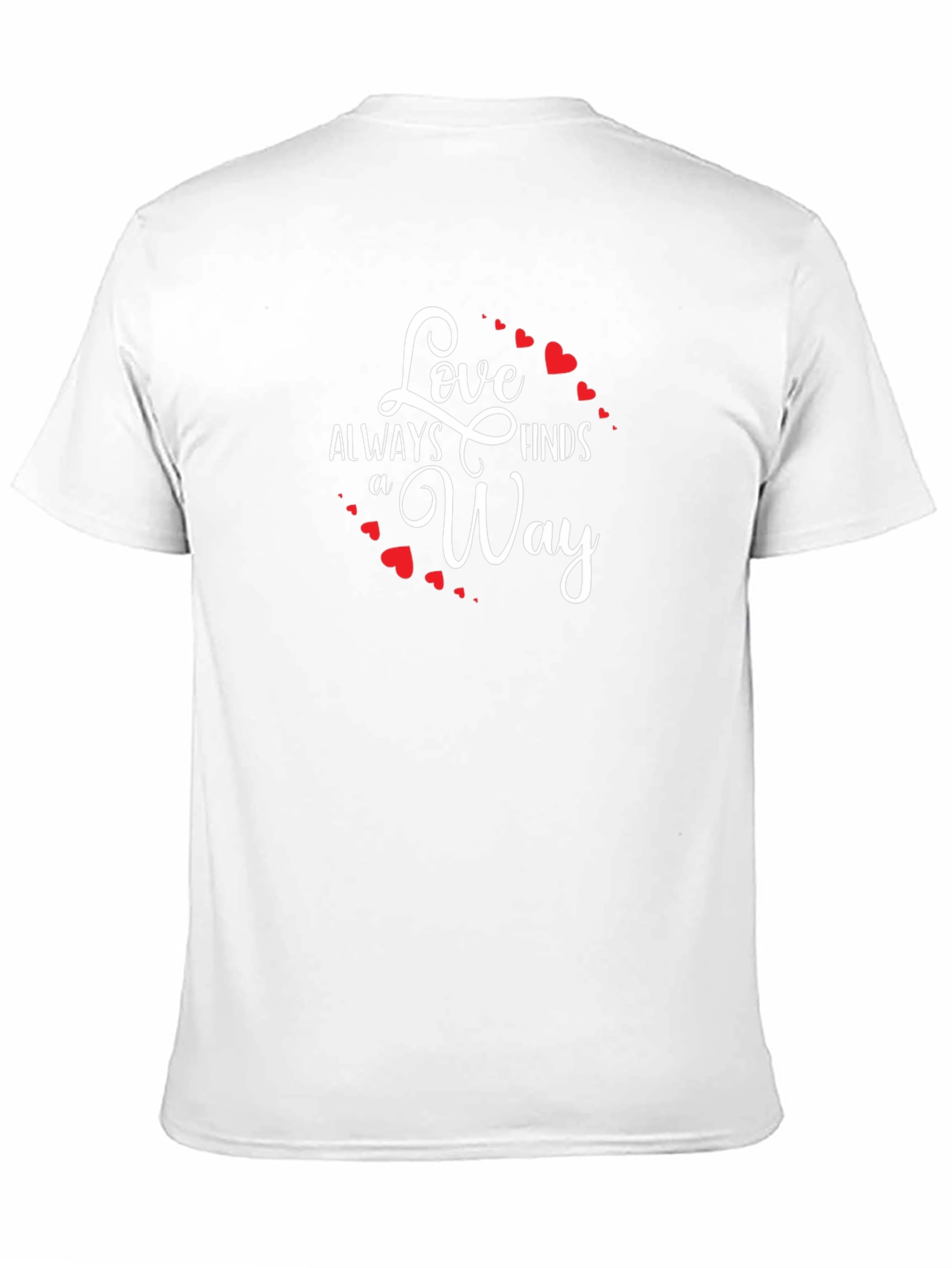 Love Always Finds a Way Graphic T-Shirt