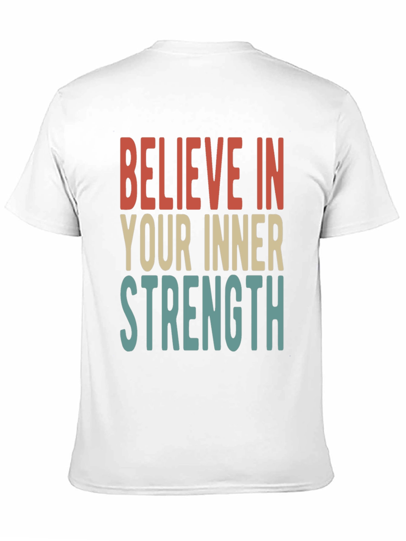 Believe In Your Inner Strength Graphic Tee