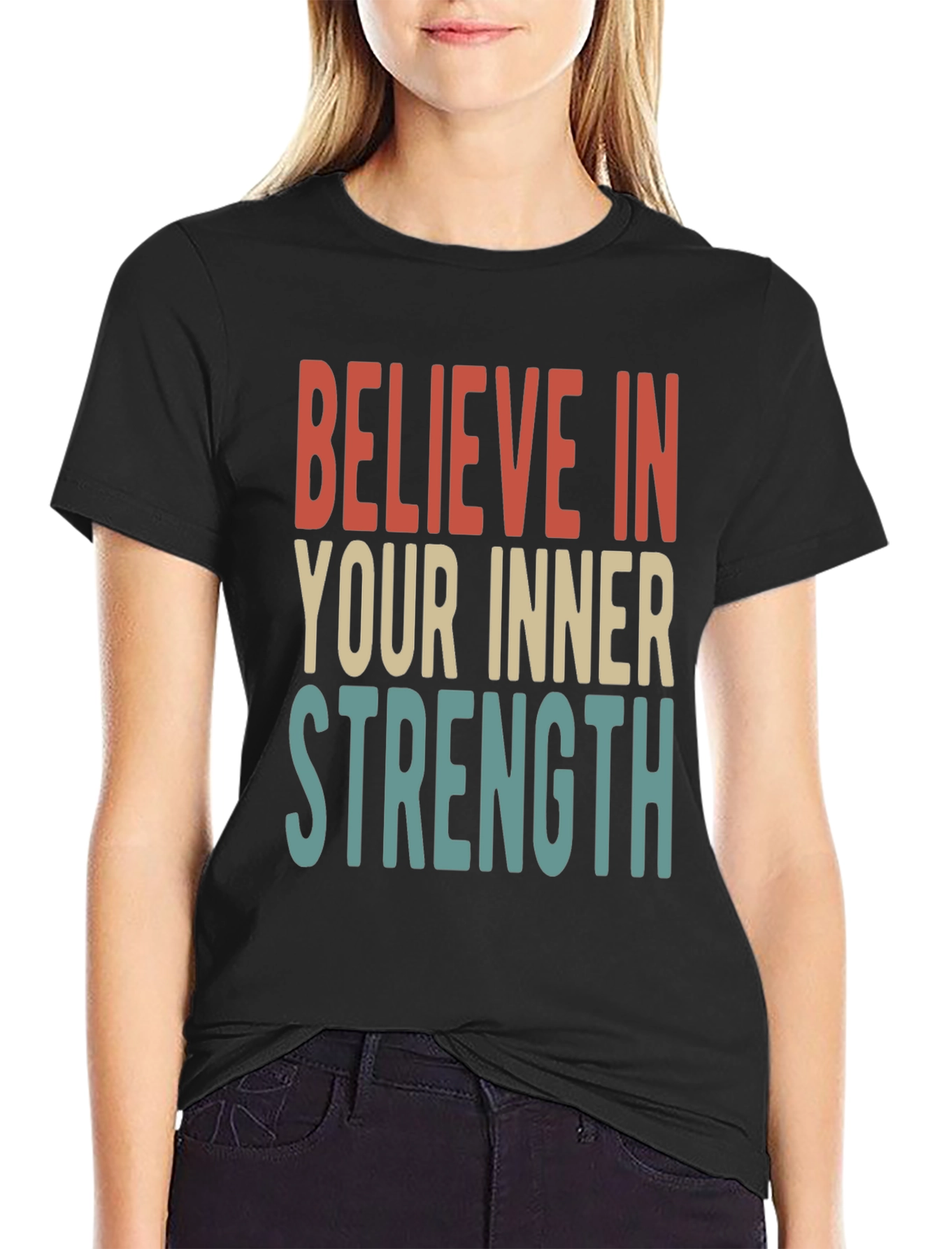 Believe In Your Inner Strength Graphic Tee