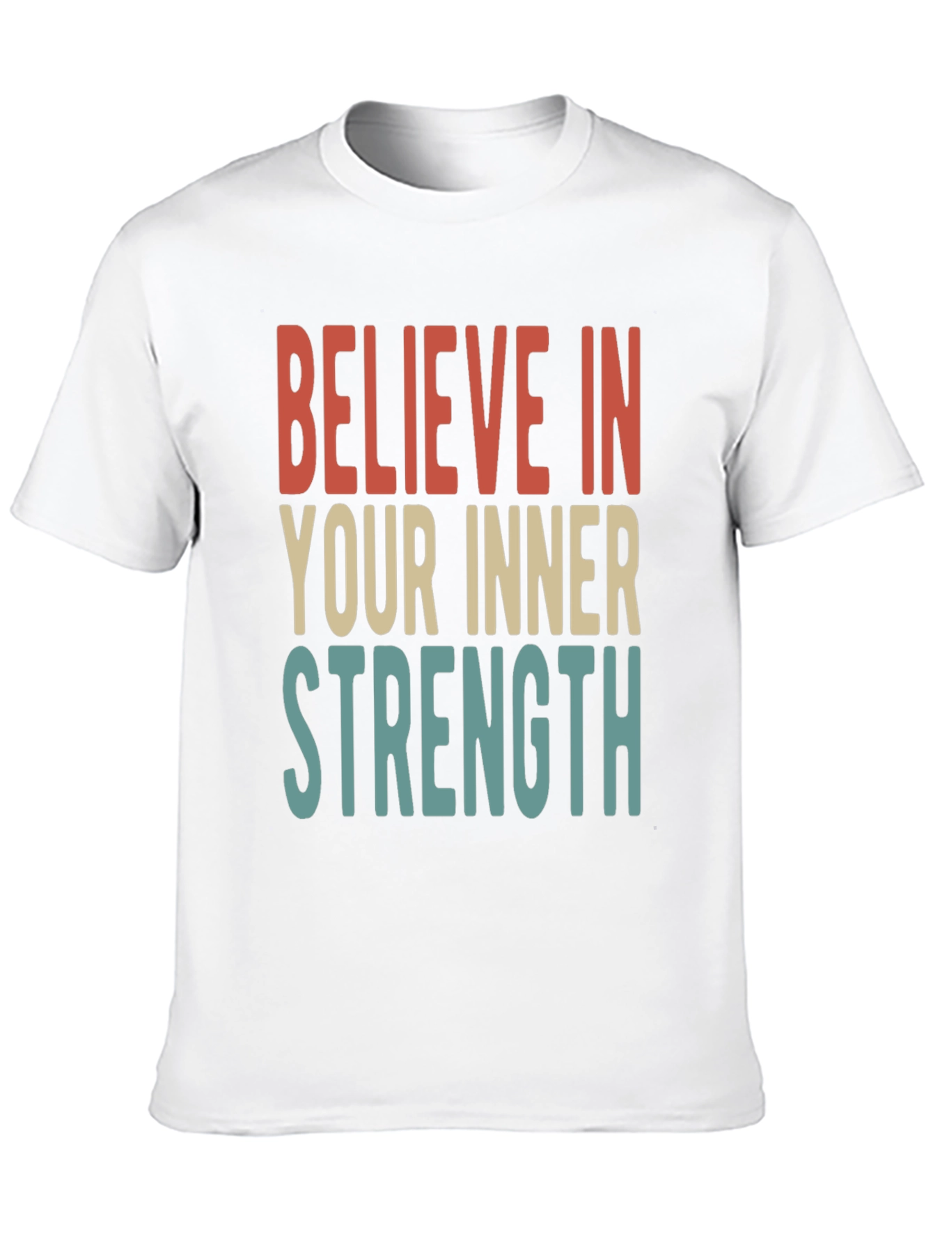 Believe In Your Inner Strength Graphic Tee