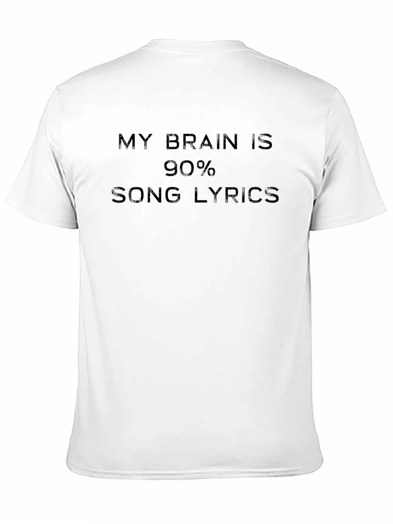 My Brain Is 90% Song Lyrics Funny Novelty T-Shirt